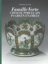 Famille Verte: Chinese Porcelain in Green Enamels