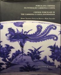Chinese Porcelain in the Carmona e Costa Foundation