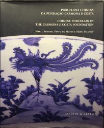 Chinese Porcelain in the Carmona e Costa Foundation