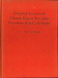 Oriental Lowestoft Chinese Export Porcelain Porcelaine de la Compagnie des Indes