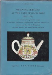 Oriental ceramics at the Cape of Good Hope 1652-1795